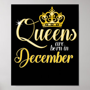 Queens wordt geboren in december Vrouwelijke dag Poster