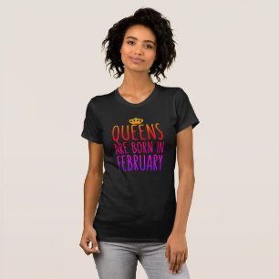 Queens wordt geboren in februari t-shirt