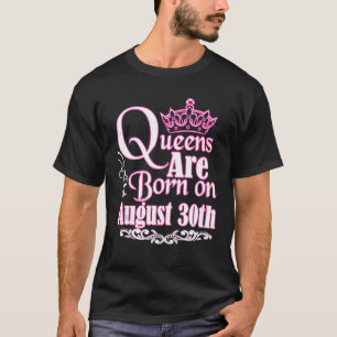 Queens wordt geboren op 30 augustus jongstleden.. t-shirt