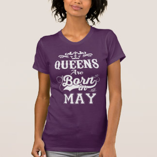 Queens wordt in mei geboren | Mei Birthday Woman T-shirt