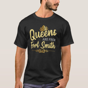 Queens zijn van Fort Smith Arkansas Funny Home T-shirt