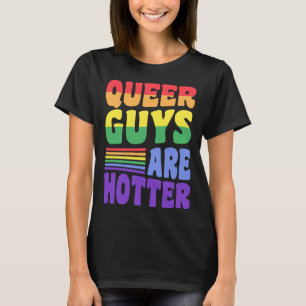 Queer jongens zijn hotter LGBTQ Queer Pride Rainbo T-shirt