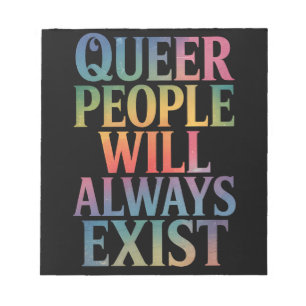 Queer Mensen Zullen Altijd Bestaan Steun LGBTQIA P Notitieblok