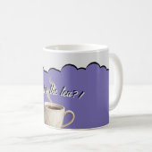 Quel est le pot?! Tasse à café de potins coquins (Devant droit)