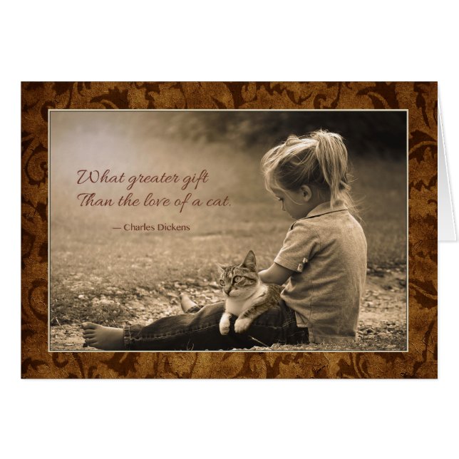 "Quel plus grand cadeau que l'amour d'un chat. " (Devant horizontal)