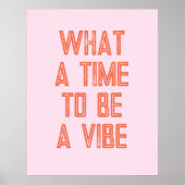 Quelle heure d'être une affiche de citations motiv (Devant)