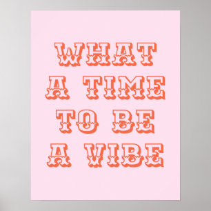 Quelle heure d'être une affiche de citations motiv