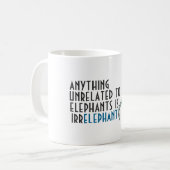 Quelque chose indépendante des éléphants est tasse (Devant gauche)