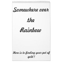 Quelque part au-dessus du calendrier d'arc-en-ciel