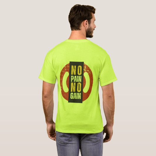 QuelQueSoitLePrix PasDeDouleurPasDeGain T-Shirt B (Dos entier)