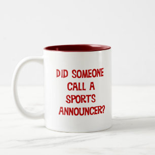 Quelqu'Un A-T-Il Appelé Un Annonceur De Sport Mug