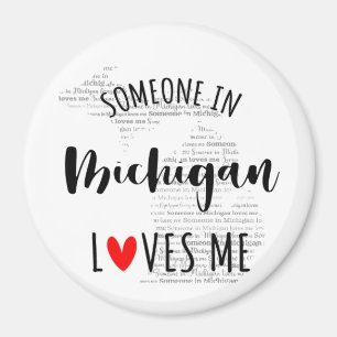 Quelqu'Un Au Michigan M'Aime Aimer Magnet