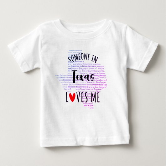 Quelqu'Un Au Texas M'Aime Carte T-shirt Bébé (Devant)