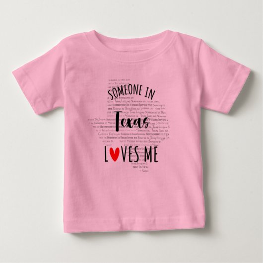 Quelqu'Un Au Texas M'Aime Carte T-shirt Bébé (Devant)