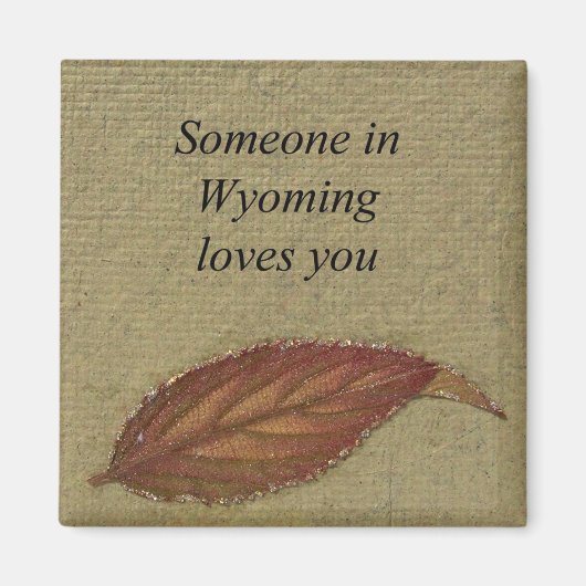 Quelqu'un au Wyoming vous aime - Aimant (Devant)