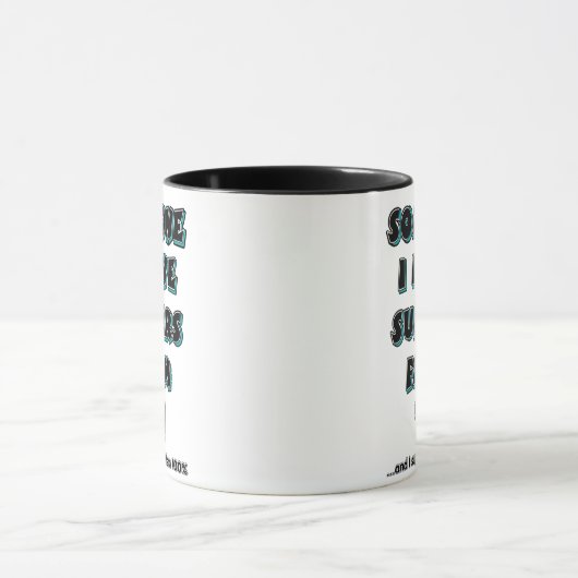 Quelqu'un que j'aime...TN Mug (Centre)