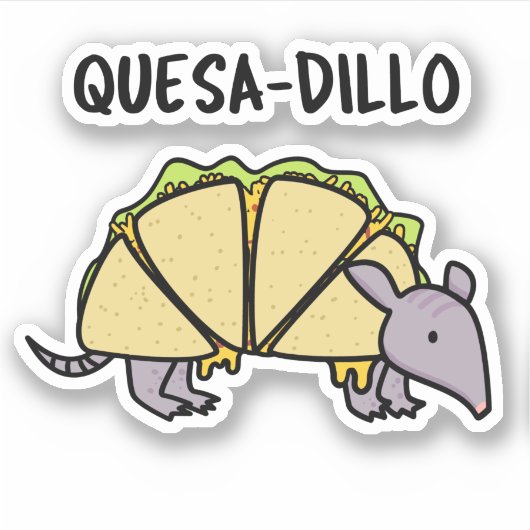 Quesa-Dillo Funny Quesadilla Pun Sticker (Voorkant)