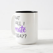 Qu'Est-Ce Que Je Vais Créer Aujourd'Hui ? Café Mug (Devant gauche)