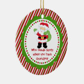 Qui a besoin de Père Noël… Ornement de Noël de (Droite)