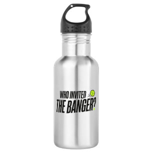 Qui a invité le Banger? Bouteille d'eau de pickleb