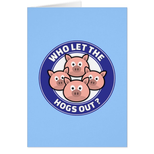 Qui a laissé sortir les porcs (Devant)