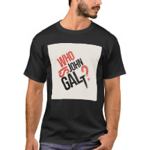 Qui Est John Galt ? Ayn Rand T-Shirt