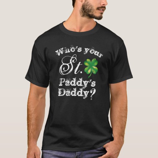 Qui est ton père de St. Paddy, noir, T-shirt (Devant)