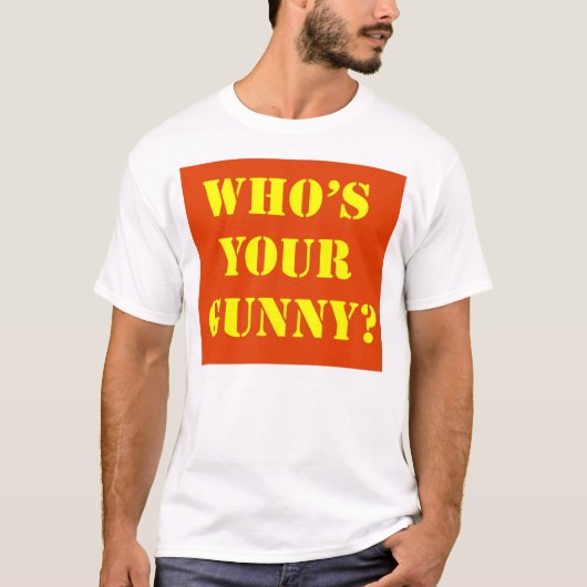 Qui est votre jute ? T-shirt (Devant)