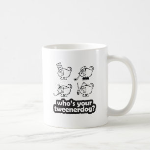 qui est votre tweenerdog ? tasse de la conception