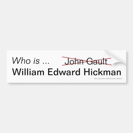 Qui est William Edward Hickman autocollant pare-ch (Devant)