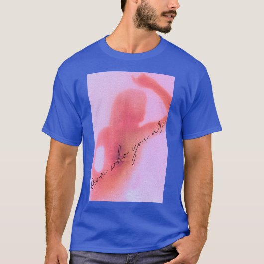 Qui Tu Es T-shirt ? (Devant)