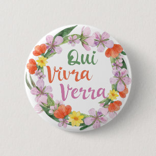 Qui Vivra Verra Frans Gezegde Ronde Button 5,7 Cm