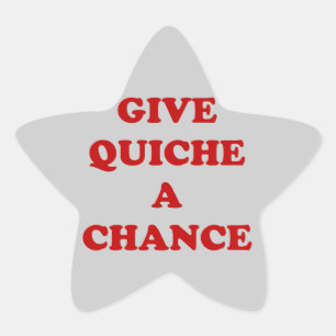 Quiche A Chance geven Ster Sticker