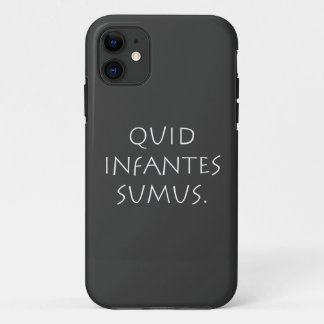 Quid infantes sumus iPhone 11 hoesje