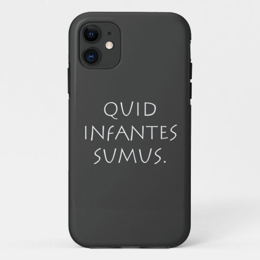 Quid infantes sumus Case-Mate iPhone case (Achterkant)
