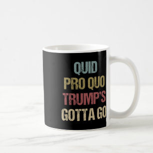 Quid Pro Quo Trump Moet Weg Impeach Trump Protest Koffiemok