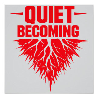 Quiet Becoming Perfect Poster