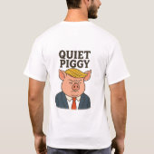 Quiet piggy t-shirt (Achterkant)
