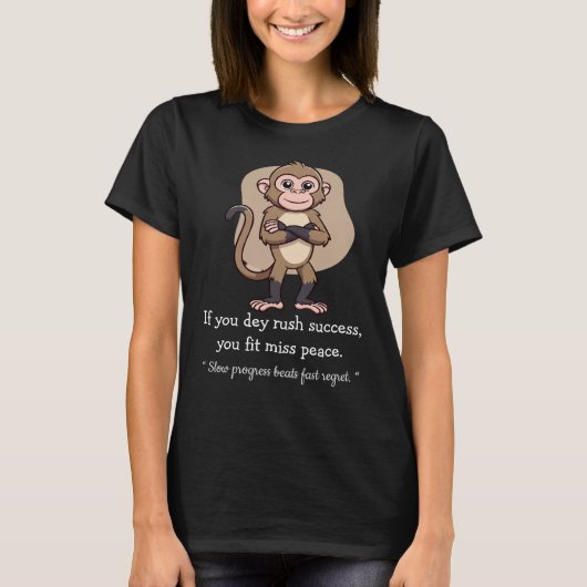 Quiet Progress Monkey – Mindful Lifestyle T-Shirt (Devant)