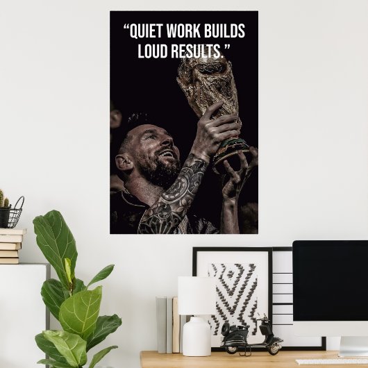 Quiet Work Builds Loud Results Motivation Poster (Bureau à domicile)