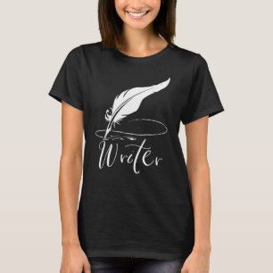 Quill Pen Writer T-shirt