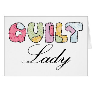 QUILT Lady