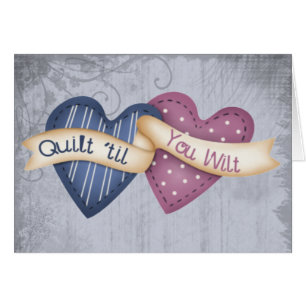 Quilt "til you Wilt