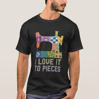 Quilten Ik hou ervan tot stukjes Naai spreuken Hak T-shirt