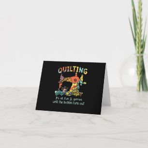 Quilten Is Allemaal Leuk Tot De Spoel Leeg Is Kaart