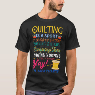 Quilten Is Een Sport Grappige Quilt Uitspraken Naa T-shirt