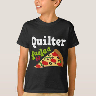 Quilter (Funny) Pizza T-shirt