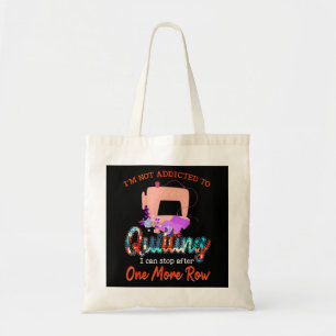 Quilter Im is niet bedoeld voor het kantelen van c Tote Bag