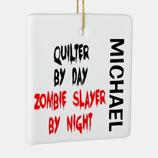 Quilter Zombie Slayer CUSTOM Keramisch Ornament (Rechts)