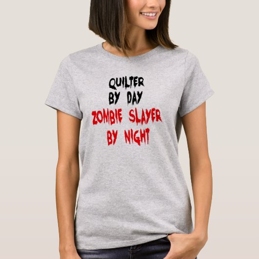 Quilter Zombie Slayer T-shirt (Voorkant)